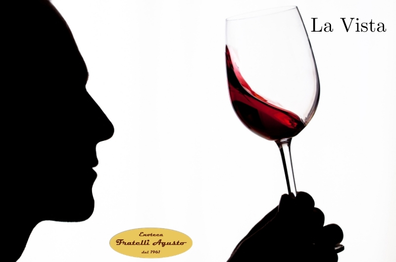 Degustare il vino - La vista - Enoteca Agusto